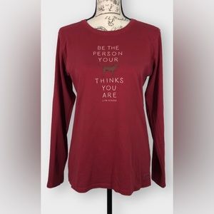 Life Is Good, “Be The Person Your Dog Thinks You Are” Long Sleeve, Size M
